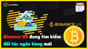 Binance US đang tìm kiếm đối tác ngân hàng mới 1