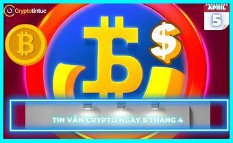 Tin vắn crypto ngày 5 tháng 4