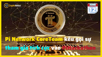 Pi Network CoreTeam kêu gọi sự tham gia tích cực vào PiHackathon