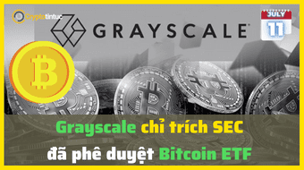 Grayscale chỉ trích SEC vì đã phê duyệt Bitcoin ETF
