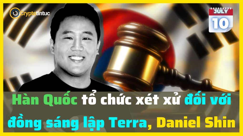 Hàn Quốc tổ chức xét xử đối với đồng sáng lập Terra, Daniel Shin về tội gian lận Hàn Quốc tổ chức xét xử đối với đồng sáng lập Terra, Daniel Shin về tội gian lận tiền điện tử