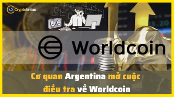 Cơ quan Argentina mở cuộc điều tra về Worldcoin