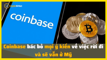Coinbase bác bỏ mọi ý kiến về việc rời đi và sẽ vẫn ở Mỹ
