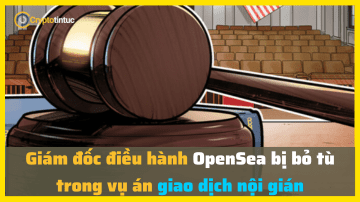 Giám đốc điều hành OpenSea bị bỏ tù trong vụ án giao dịch nội gián