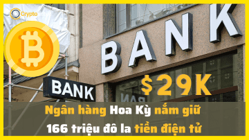 Ngân hàng Hoa Kỳ nắm giữ 166 triệu đô la tiền điện tử