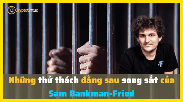 Những thử thách đằng sau song sắt của Sam Bankman-Fried